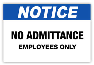 Notice - No Admittance Label