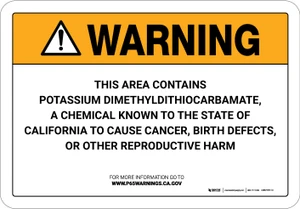 Warning: Prop 65 Potassium Dimethyldithiocarbamate - Wall Sign
