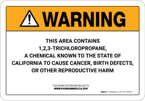 Warning: Prop 65 1,2,3-Trichloropropane - Wall Sign
