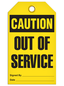 Caution: Out of Service Tags
