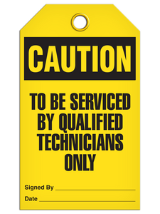 Caution Technicians Tags