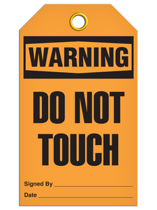 Warning Do Not Touch Tags