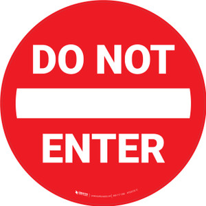 Do Not Enter Signs Creative Safety Supply