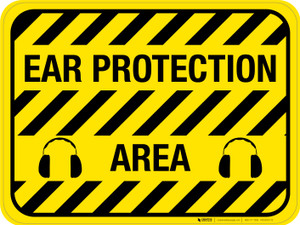 Ear Protection Area - Floor Sign
