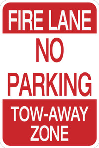 Fire Lane No Parking Tow-Away Zone - Aluminum Sign