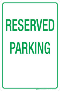 Reserved Parking - Aluminum Sign Reserved Parking - Aluminum Sign