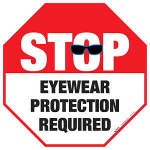 Stop - Eyewear Protection Required - Floor Sign