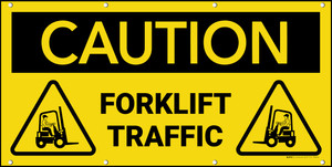 Caution Forklift Traffic With Graphic Banner