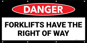 Danger Forklifts Have The Right Of Way No Frame Banner