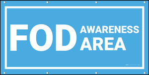 FOD Awareness Area Type B Banner FOD Awareness Area Type B Banner