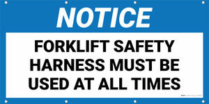 Notice Forklift Safety Harness Must Be Used Banner