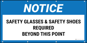Notice Glasses & Safety Shoes Required Beyond This Point No Frame Banner