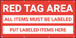 Red Tag Area All Items Must Be Labeled Banner