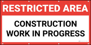 Restricted Area Construction Work In Progress Banner