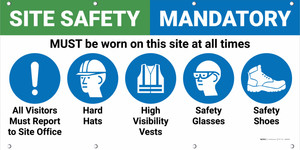 Safety First Site Safety Mandatory PPE Banner Safety First Site Safety Mandatory PPE Banner