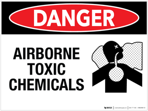 Danger: Airborne Toxic Chemicals - Wall Sign Danger: Airborne Toxic Chemicals - Wall Sign