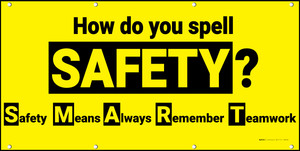 How Do You Spell Safety? Banner