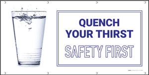 Quence Your Thirst Safety First Banner