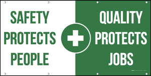 Safety Protects People Quality Protects Jobs Banner Safety Protects People Quality Protects Jobs Banner