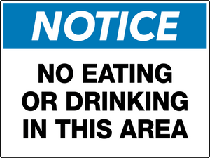 Notice No Eating or Drinking in This Area