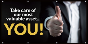 Take Care Of Our Most Valuable Asset - You