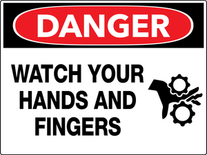 Danger Watch Your Hands And Fingers Wall Sign Danger Watch Your Hands And Fingers Wall Sign