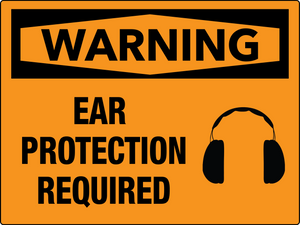 Warning Ear Protection Required Wall Sign