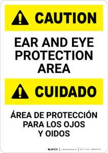 Caution: Bilingual Spanish Caution: Ear and Eye Protection Area - Portrait Wall Sign