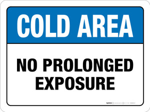 Cold Area - No Prolonged Exposure Floor Sign Cold Area - No Prolonged Exposure Floor Sign