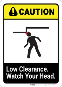 Caution: Low Clearance Watch Your Head ANSI - Portrait Wall Sign Caution: Low Clearance Watch Your Head ANSI - Portrait Wall Sign
