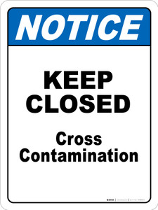 Notice - Keep Closed - Cross Contamination Floor Sign Notice - Keep Closed - Cross Contamination Floor Sign