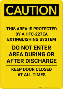 Caution: Area Protected by a HFC-227ea Extinguisher System - Portrait Wall Sign
