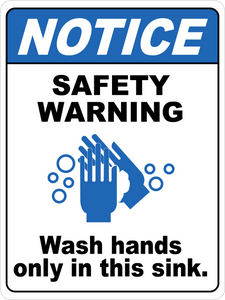 Notice - Safety Warning - Wash Hands Only In This Sink Floor Sign Notice - Safety Warning - Wash Hands Only In This Sink Floor Sign