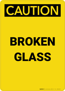 Caution: Broken Glass - Portrait Wall Sign