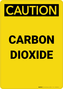 Caution: Carbon Dioxide - Portrait Wall Sign