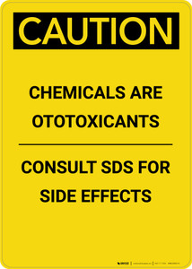 Caution: Chemicals are Ototoxicants - Portrait Wall Sign