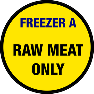 Freezer A - Raw Meat Only Floor Sign Freezer A - Raw Meat Only Floor Sign