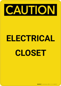 Caution: Electrical Closet - Portrait Wall Sign