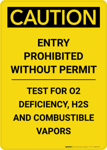 Caution: Entry Prohibited Without Permit Test for O2 Deficiency - Portrait Wall Sign