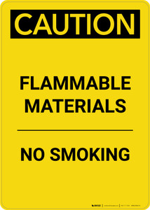 Caution: Flammable Materials No Smoking - Portrait Wall Sign