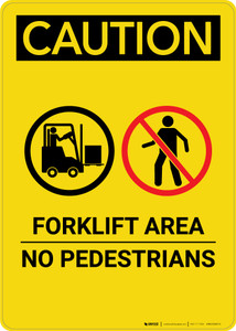 Caution: Forklift Area No Pedestrians - Portrait Wall Sign