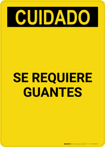 Caution: Gloves Required Spanish - Portrait Wall Sign
