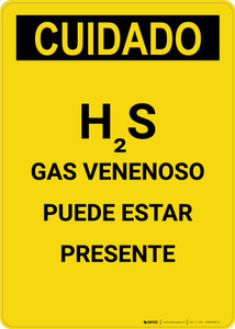 Caution: H2S Poisonous Gas May Be Present Spanish - Portrait Wall Sign