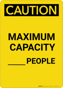 Caution: Maximum Capacity People - Portrait Wall Sign