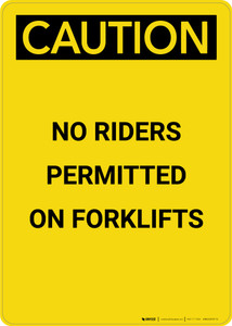 Caution: No Riders Permitted on Forklifts - Portrait Wall Sign