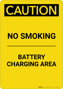 Caution: No Smoking Battery Charging - Portrait Wall Sign