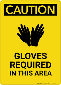 Caution: PPE Gloves Required in This Area - Portrait Wall Sign