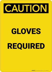 Caution: PPE Gloves Required - Portrait Wall Sign