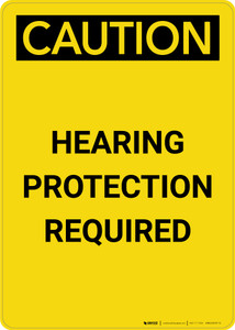 Caution: PPE Hearing Protection Required - Portrait Wall Sign