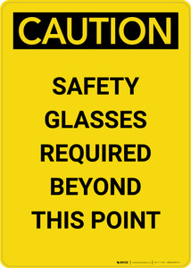 Caution: PPE Safety Glasses Required Beyond This Point - Portrait Wall Sign